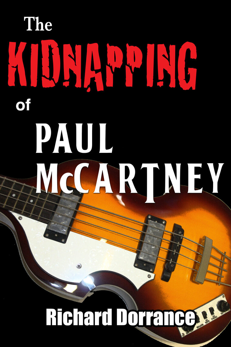 The Kidnapping of Paul McCartney by Richard Dorrance