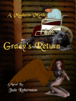 A Modern Myth: Grady's Return