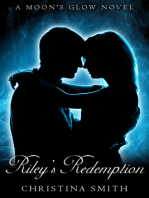Riley's Redemption, A Moon's Glow Novel, # 3