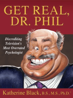 Get Real, Dr. Phil