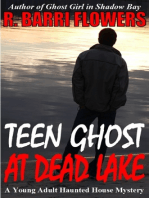 Teen Ghost at Dead Lake (A Young Adult Haunted House Mystery)