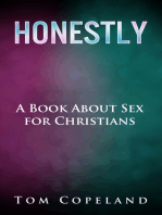 Honestly: A Book About Sex for Christians