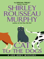 Cat to the Dogs: A Joe Grey Mystery