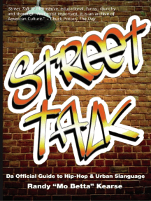 Street Talk: Da Official Guide to Hip-Hop & Urban Slanguage by
