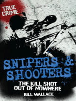 Snipers and Shooters