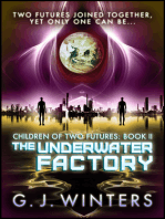 The Underwater Factory: Children of Two Futures 2