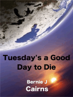 Tuesday's a Good Day to Die