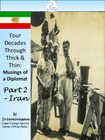Four Decades Through Thick & Thin: Musings of a Diplomat Part Two - Iran