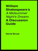 William Shakespeare's "A Midsummer Night's Dream": A Discussion Guide