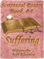 Scriptural Rosary #4: Suffering