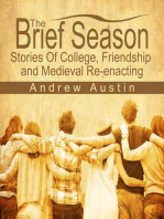 The Brief Season