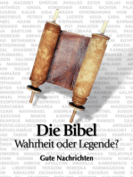 Die Bibel: Wahrheit oder Legende?