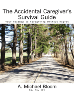 The Accidental Caregiver's Survival Guide
