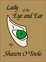 Lady of the Eye and Ear