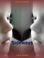 Ian's Gang: Sideways