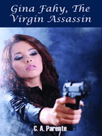 Gina Fahy, The Virgin Assassin