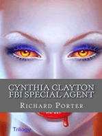 Cynthia Clayton FBI Special Agent: Trilogy