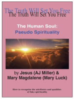 The Human Soul: Pseudo Spirituality