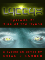 LYCCYX Episode 2: Rise of The Hyans