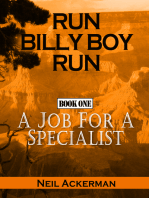 Run Billy Boy Run Book One: A Job for a Specialist