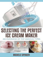 Selecting The Perfect Ice Cream Maker An Overview Of The Various Types