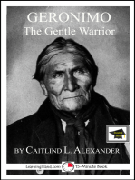 Geronimo the Gentle Warrior: Educational Version