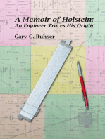 A Memoir of Holstein: An Engineer Traces His Origin