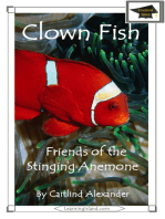 Clown Fish: Friends of the Stinging Anemone: Educational Version