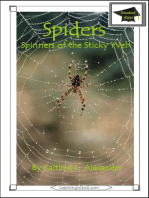 Spiders: Spinners of the Sticky Web: Educational Version