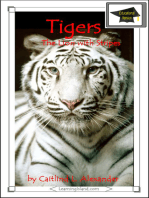Tigers: The Lion With Stripes: Educational Version