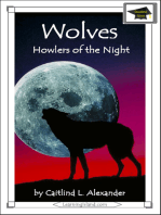 Wolves: Howlers of the Night: Educational Version
