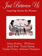 Just Between Us- Inspiring Stories by Women