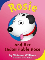 Rosie and her Indomitable Nose