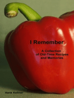 I Remember: A Collection of Old-Time Recipes and Memories