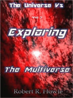 Exploring the Multiverse