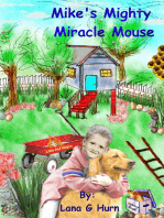 Mike's Mighty Miracle Mouse