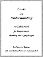 Links to Understanding: A Guidebook for Professionals Working with Aging People