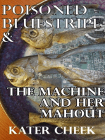 Poisoned Bluestripe & The Machine and Her Mahout