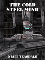 The Cold Steel Mind