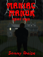 Maniac Manor: Part Two