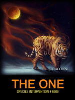 The One, Species Intervention #6609, Book 6