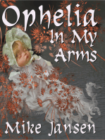 Ophelia In My Arms