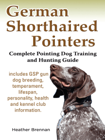 Read German Shorthaired Pointers Complete Pointing Dog Training And Hunting Guide Online By Heather Brennan Books