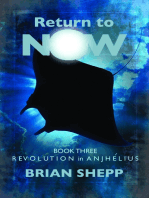 Return to Now, Book Three: Revolution in Anjhélius