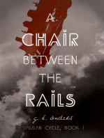 A Chair Between The Rails