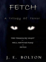 Fetch: A Trilogy Of Terror