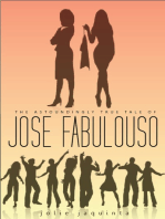 The Astoundingly True Tale of José Fabuloso