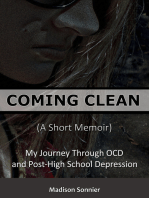 Coming Clean (A Short Memoir): My Journey Through OCD and Post-High School Depression