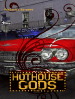 Hothouse Gods
