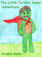 The Little Turtle's Super Adventure